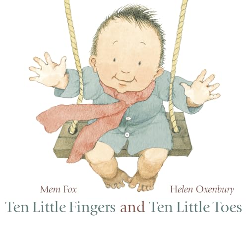 Ten Little Fingers and Ten Little Toes by Mem Fox
