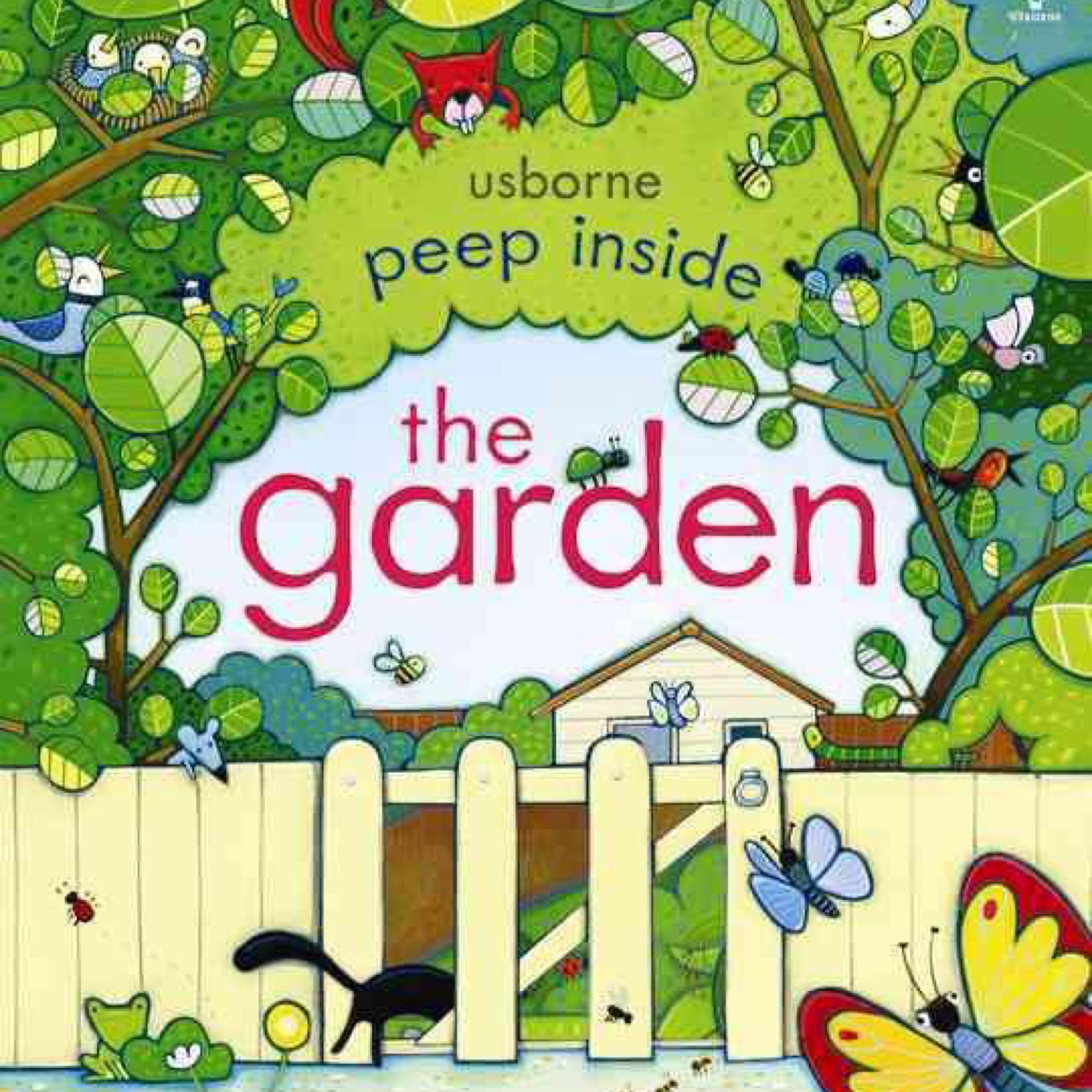 Peep Inside: The Garden by Anna Milbourne